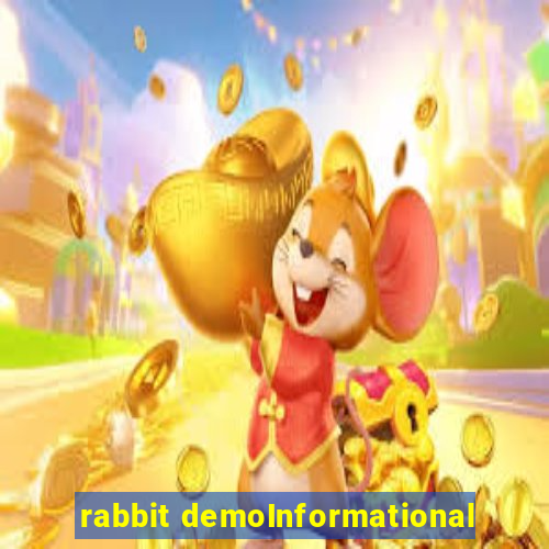 rabbit demoInformational